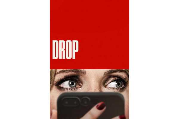 Where To Watch Drop: Showtimes & Streaming Status