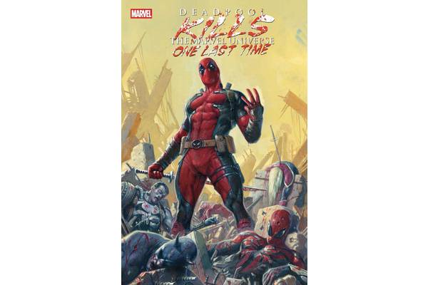"How's That For Escalation?": Marvel Promises "The Most Epic Deadpool Story of All Time"