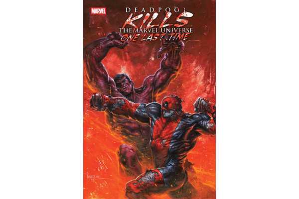 Deadpool Unlocks A New Hulk Form, But Is It Enough To Kill Red Hulk Once And For All?