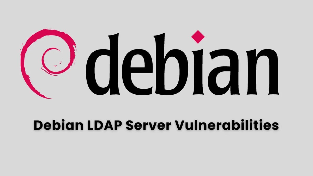 Debian LDAP Server Vulnerabilities Debian LDAP Server Vulnerabilities