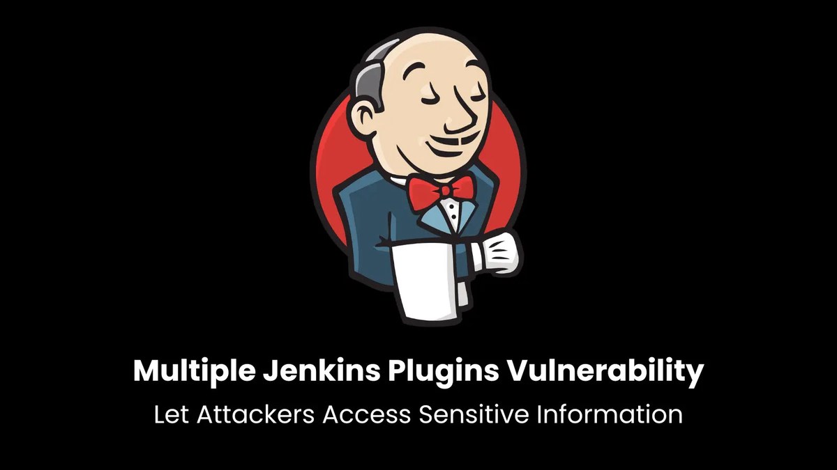 Multiple Jenkins Plugin Vulnerability Multiple Jenkins Plugin Vulnerability