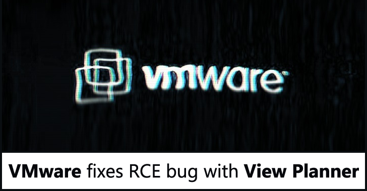 VMware Fixes Critical RCE Vulnerability with View Planner VMware Fixes Critical RCE Vulnerability with View Planner