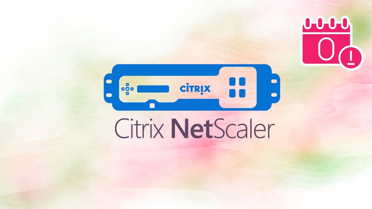 CISA Warns Citrix Netscaler 0-day CISA Warns Citrix Netscaler 0-day