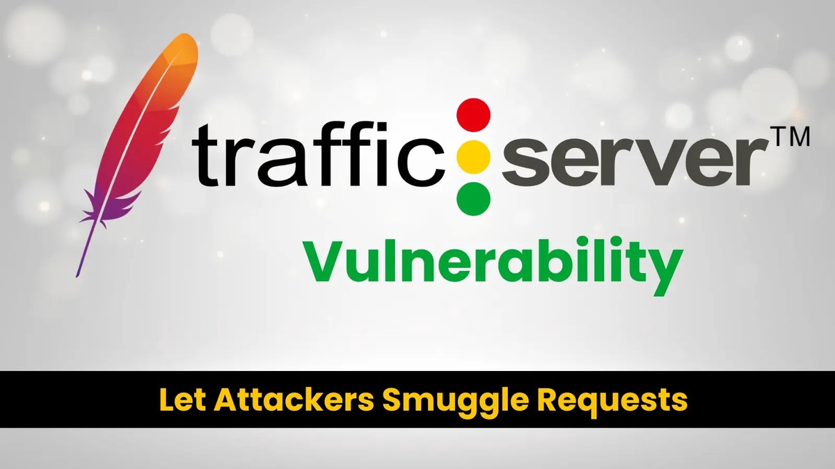 Apache Traffic Server Vulnerability Apache Traffic Server Vulnerability