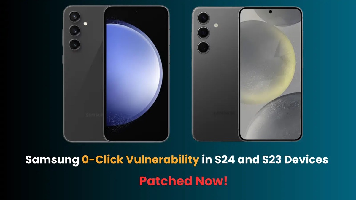 Critical Samsung 0-Click Vulnerability Found in Samsung S24 and S23 Devices Got Fixed Critical Samsung 0-Click Vulnerability Found in Samsung S24 and S23 Devices Got Fixed