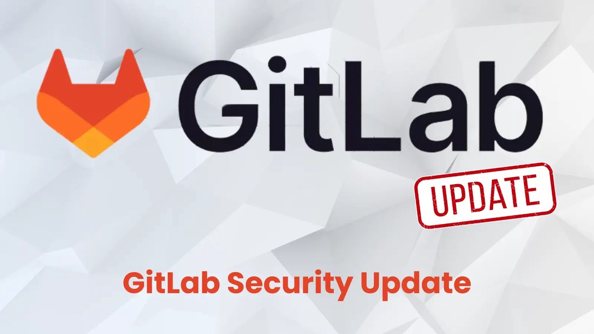 GitLab Security Update GitLab Security Update
