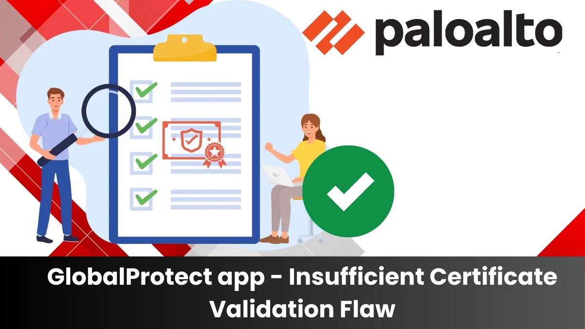Palo Alto Networks Faces Critical Security Flaw In GlobalProtect App Palo Alto Networks Faces Critical Security Flaw In GlobalProtect App