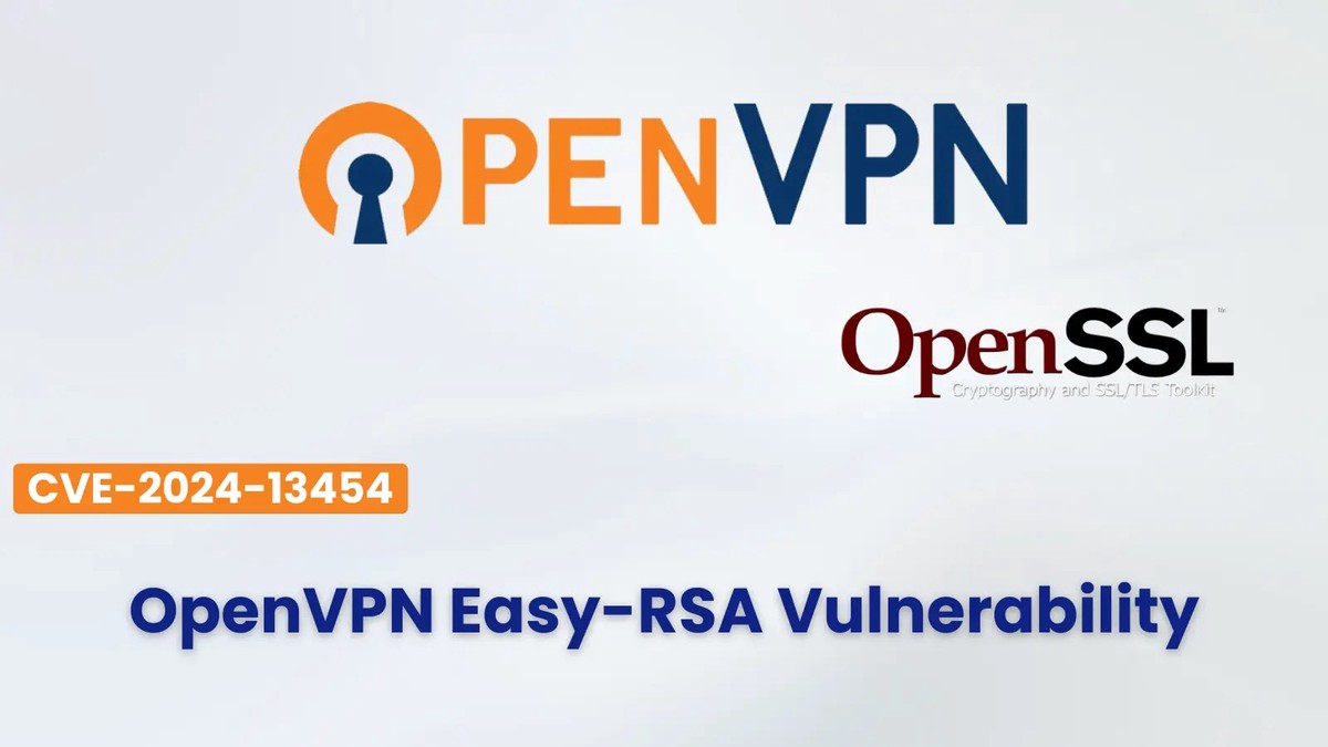 OpenVPN Easy-rsa Vulnerability Allows Bruteforce Private CA key Created Using OpenSSL 3 OpenVPN Easy-rsa Vulnerability Allows Bruteforce Private CA key Created Using OpenSSL 3