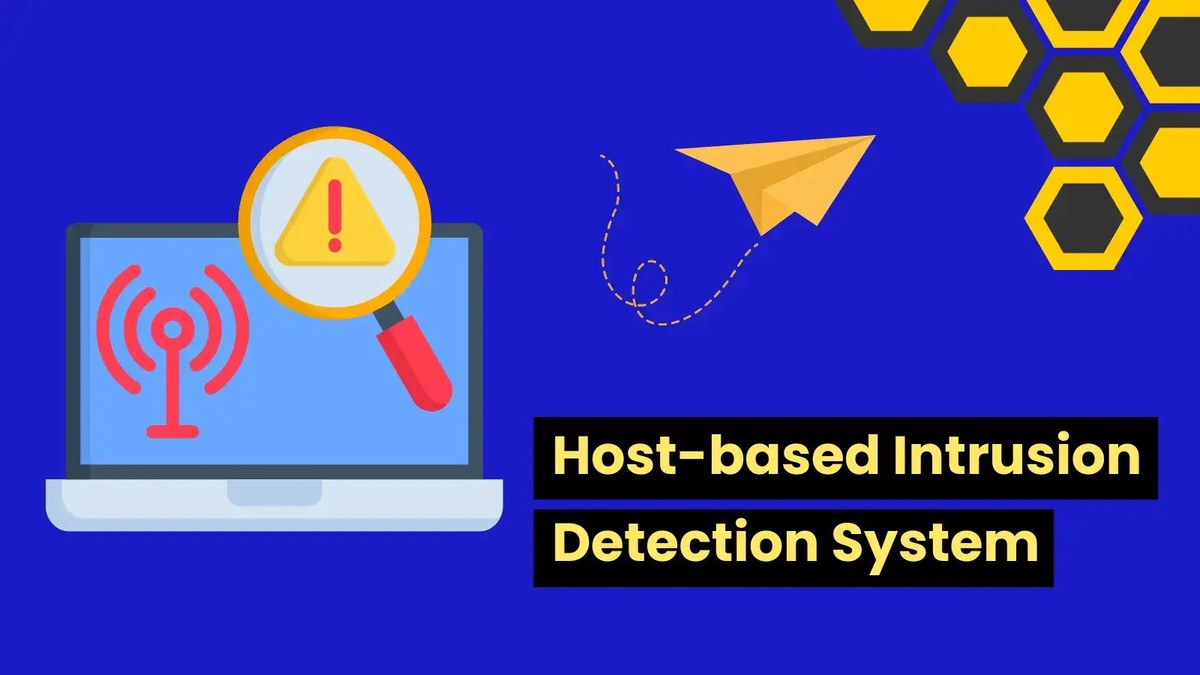 What is Host-based Intrusion Detection System? What is Host-based Intrusion Detection System?