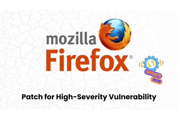 Firefox High-Severity Vulnerability Leads to Memory Corruption