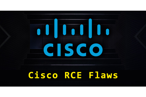 Cisco RCE Flaws Let Attackers Let Attackers Escalate Privileges