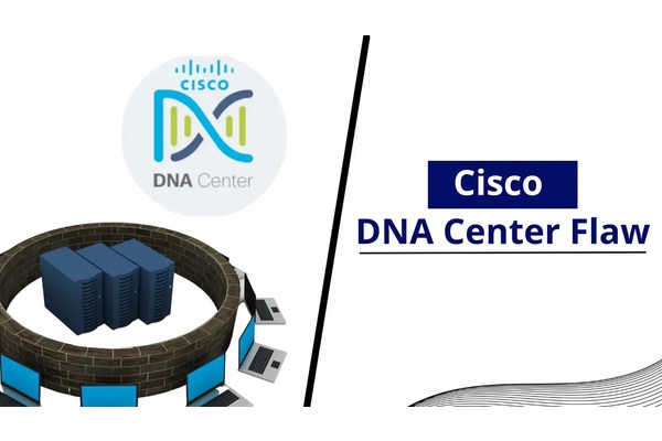 Cisco DNA Center Vulnerability Let Attacker Modify Internal Data