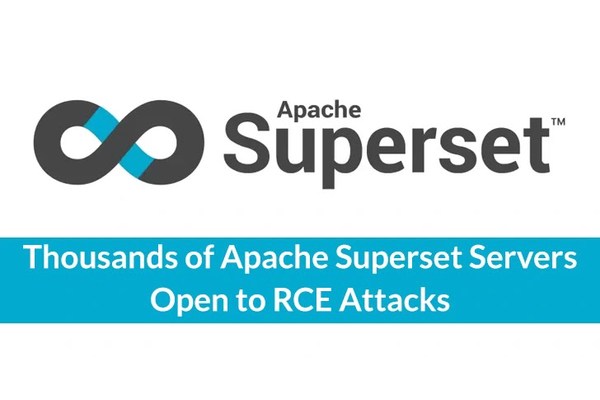 Thousands of Apache Superset Servers Open to RCE Attacks