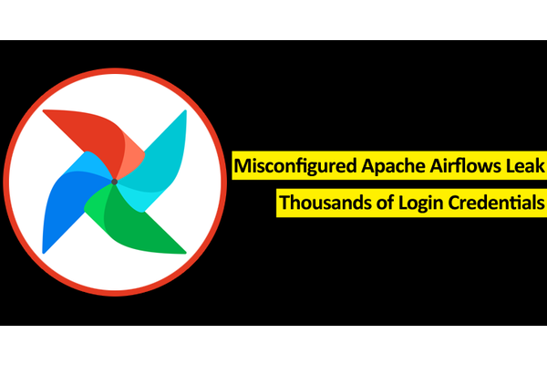 Misconfigured Apache Airflow Instances Expose Thousands of Login Credentials
