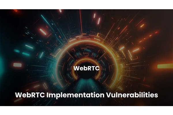 Vulnerabilities In WebRTC Implementations Let Attackers Trigger DoS Attacks
