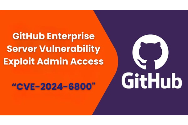 GitHub Enterprise Server Vulnerability Allow Attackers to Gain Admin Access