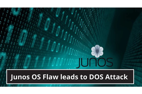 Junos OS Flaw Allows a Network-based Attacker to Launch DoS Attack