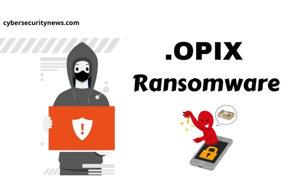 New OPIX Ransomware Encrypting Files With Random Character String