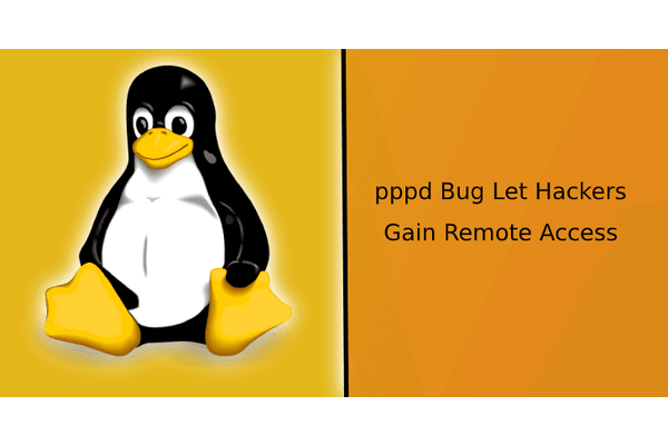 pppD Vulnerability Let Hackers Execute Arbitrary Code on the Linux Systems & Gain Root Access