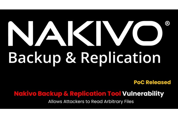 Nakivo Backup & Replication Tool Vulnerability Allows Attackers to Read Arbitrary Files – PoC Released