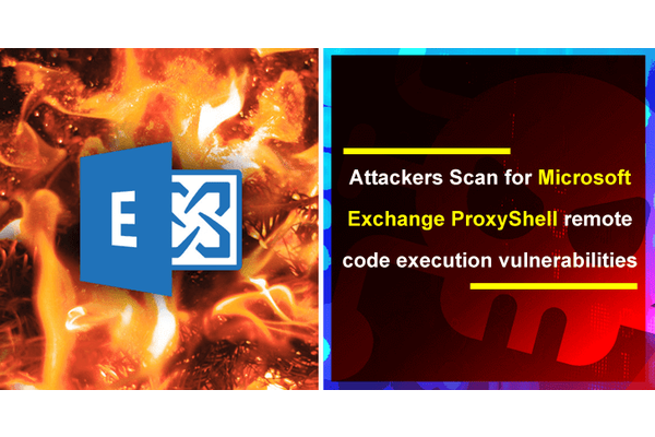 Attackers Scan for Microsoft Exchange ProxyShell Remote Code Execution Vulnerabilities