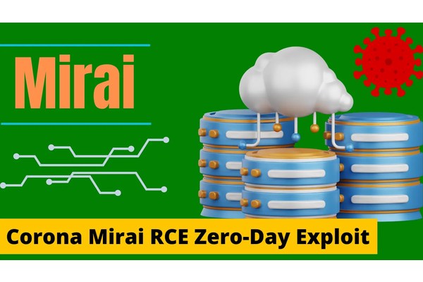Corona Mirai Botnet Exploiting RCE Zero-Day To Hire New Bots