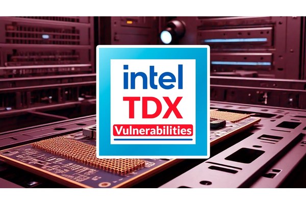 Critical Intel Trust Domain Extensions Isolation Vulnerability Exposes Sensitive Data