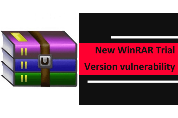 New WinRAR Trial Version Vulnerability Let Hackers Execute Arbitrary Code on Windows