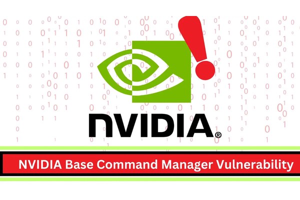 NVIDIA Base Command Manager Vulnerability Let Attackers Remote Code