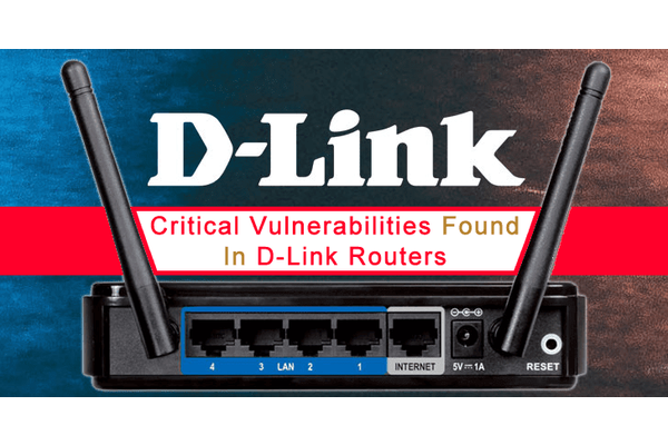 6 New Critical Vulnerabilities Found in D-Link Routers let Hackers Launch Remote Attacks