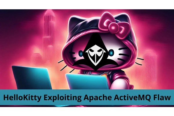 HelloKitty Ransomware Exploiting Apache ActiveMQ Flaw