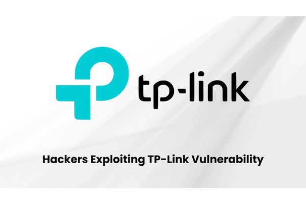 Hackers Exploiting TP-Link Vulnerability to Gain Root Access