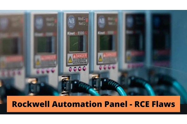 Multiple Flaws In Rockwell Automation Panel Let Attackers Execute Remote Code