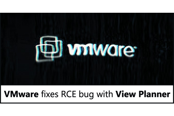 VMware Fixes Critical RCE Vulnerability with View Planner