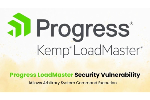 Progress LoadMaster Security Vulnerability let Attackers Execute Arbitrary System Commands