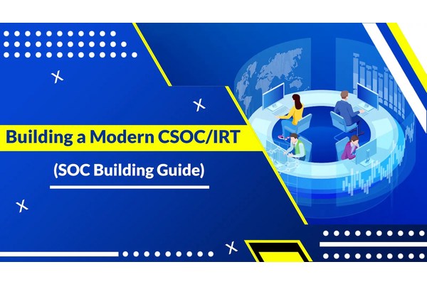 Building a Modern CSOC/IRT – Part I: Governance, Roles & Responsibilities and Accountability