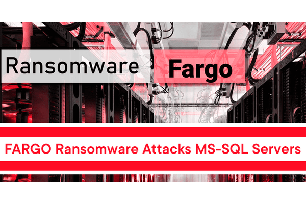 FARGO Ransomware Attacks MS-SQL Servers To Encrypt Internet Services