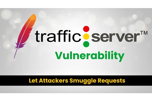 Apache Traffic Server Vulnerability Let Attackers Smuggle Requests