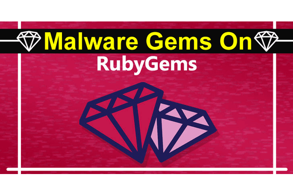 700 Malicious Gems Uploaded by Hackers to RubyGems Repository