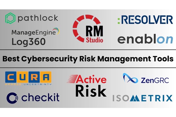 10 Best Cybersecurity Risk Management Tools – 2024