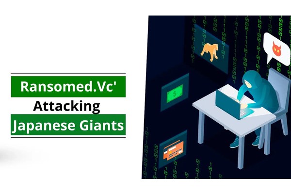 ‘Ransomed.Vc’ Group Attacking Japanese Giants in New Operations