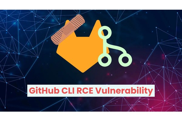 GitHub CLI RCE Vulnerability Let Attackers Execute Malicious Commands