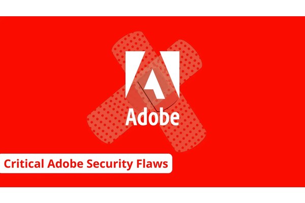 Multiple Critical Adobe Security Flaws Let Attacker to Execute Arbitrary Code