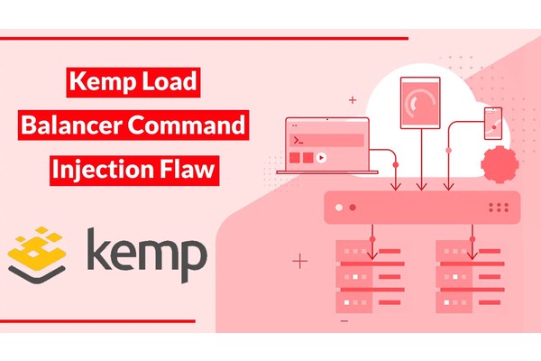 Kemp Load Balancer Command Injection Vulnerability Allow Full Compromise