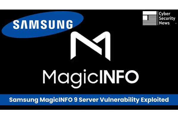 Samsung MagicINFO 9 Server Vulnerability Exploited in the Wild