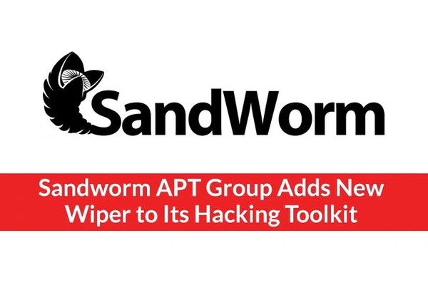 Sandworm APT Group Adds New Wiper to Its Hacking Toolkit