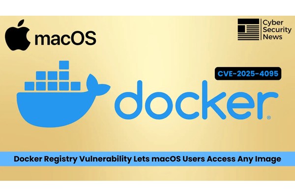 Docker Registry Vulnerability Lets MacOS Users Pull Images from Any Registry