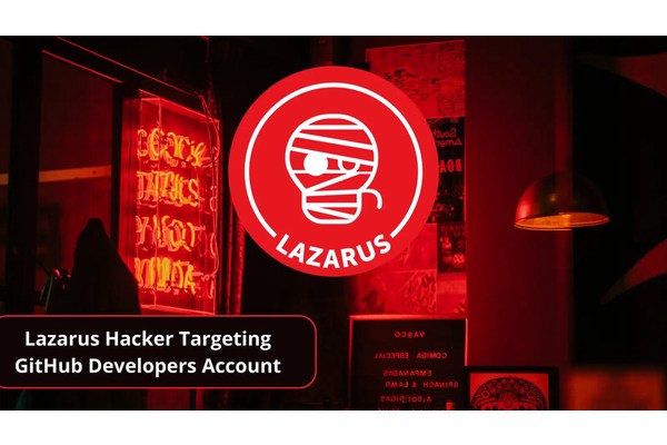 GitHub Warns that Lazarus Hacker Group Targeting Developers User Account