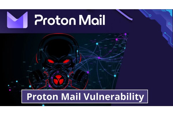 Proton Mail Vulnerabilities Would Allow Attackers to Steal Emails
