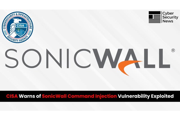 CISA Warns of SonicWall Command Injection Vulnerability Exploited in Wild